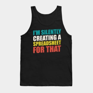 spreadsheet - I'm Silently Creating A Spreadsheet For That Tank Top